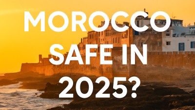 Is Morocco Safe in 2025
